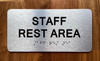 FD STAFF REST AREA SIGN WITH RAISED LETTERS