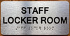 STAFF LOCKER ROOM SIGN WITH RAISED LETTERS