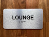 LOUNGE SAFETY SIGN WITH RAISED LETTERS