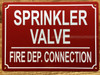 SPRINKLER VALVE FIRE DEP. CONNECTION SIGN