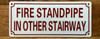 FD FIRE STANDPIPE IN OTHER STAIRWAY SIGN