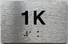 APT NUMBER 1K COMPLIANCE SIGN-UNIT NUMBER COMPLIANCE SIGN WITH RAISED LETTERS