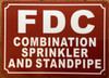 HPD FDC COMBINATION SPRINKLER AND STANDPIPE SIGN