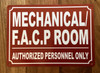 MECHANICAL AND FACP ROOM COMPLIANCE SIGN