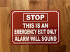 STOP THIS IS AN EMERGENCY EXIT ONLY ALARM WILL SOUND COMPLIANCE SIGN