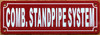 COMBINATION STANDPIPE SYSTEM SAFETY SIGN