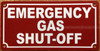 EMERGENCY GAS SHUT-OFF SIGN