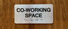 Co-Working Space Sign with Raised Letters & Grade 2 Braille Sign