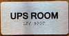 UPS Room Sign with Raised Letters & Grade 2 Sign