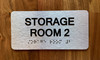 Storage Room 2 Sign with Raised Letters & Grade 2 Braille Sign