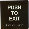 Push To Exit Sign with Raised Letters & Grade 2 Sign