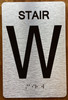 Stair W Sign with Raised Letters & Grade 2 Sign