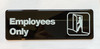 EMPLOYEES ONLY Restaurant Hpd Sign
