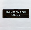 HAND WASH ONLY Restaurant Compliance Sign
