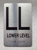 FLOOR LL LOWER LEVEL Ada Sign