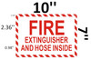 FIRE Extinguisher and Hose Inside   Reflective !!! Sign FIRE Extinguisher and Hose Inside   Reflective !!! Sign