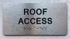 ROOF ACCESS Ada Sign