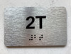 APT# 2T SILVER Braille Sign