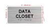 The Data Closet Sign with Raised Letters & Grade 2 Hpd Sign