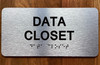 The Data Closet Sign with Raised Letters & Grade 2 Braille Sign