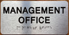 The Management Office with Raised Letters & Grade 2 Sign
