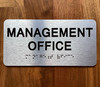 The Management Office with Raised Letters & Grade 2 Safety Sign