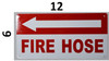FIRE Hose Arrow Left  Sign