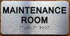 The Maintenance Room with Raised Letters & Grade 2 Sign