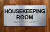 The Housekeeping Room Safety Sign