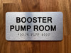 The Booster Pump Room Compliance Sign