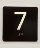 7 Sign with Raised Letters Braille Sign