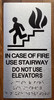 In Case Of Fire Use Stairway Do Not Use Elevator Sign
