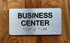 Business Center With Sign with Raised Letters Safety Sign