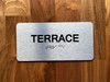 Terrace Sign With Sign with Raised Letters Compliance Sign