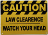 caution-law-clearence-watch-your-head-orange-5x7-orange-aluminum-sign.jpg