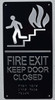 FIRE EXIT Keep Door ClosedFire Department Sign