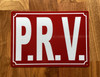 red-prv-screw-mount-sign.jpg