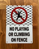 no-playing-or-climbing-on-fence-building-safety-wall-plate.jpg