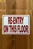 5x7-re-entry-on-this-floor-metal-identification-sign.jpg
