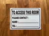 white-to-access-this-room-please-contact-name-tel-screw-mount-sign.jpg
