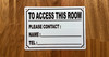 5x7-to-access-this-room-please-contact-name-tel-metal-identification-sign.jpg