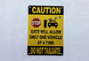 caution-gate-will-only-allow-one-vehicle-at-a-time-do-not-tailgate-aluminum-with-mounting-holes.jpg