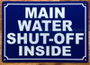 main-water-shut-off-inside-5x7-blue-aluminum.jpg