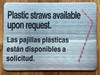 plastic-straws-available-upon-request-5-x-7-silver-aluminum-sign.jpg