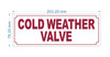 cold-weather-valve-sign-3-x-8-inches-facility-sign.jpg