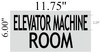 ELEVATOR MACHINE ROOM  Sign