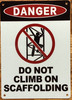 danger-do-not-climb-on-scaffold-sign-5-x-7-inches-white-aluminum-sign.jpg