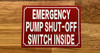 emergency-pump-shut-off-switch-inside-sign-metal-wall-sign-5-x-7-inches.jpg