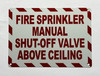fire-sprinkler-manual-shutoff-valve-above-ceiling-sign-screw-mount-identification.jpg
