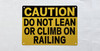 caution-do-not-lean-or-climb-on-railing-sign-screw-mount-identification.jpg